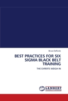Best Practices for Six Sigma Black Belt Training 3838311396 Book Cover
