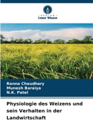 Physiologie des Weizens und sein Verhalten in der Landwirtschaft (German Edition) 6207624270 Book Cover