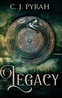 Legacy: Clear Print Edition 1715357809 Book Cover