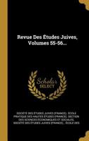 Revue Des �tudes Juives, Volumes 55-56... 1011363593 Book Cover