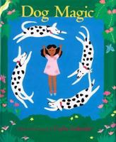 Dog Magic 0395816629 Book Cover