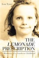 The Lemonade Prescription 1641387416 Book Cover