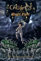 Chubzy and the Magic Piper 1532090951 Book Cover