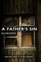 A Father's Sin 0557391822 Book Cover