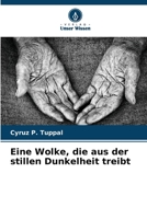 Eine Wolke, die aus der stillen Dunkelheit treibt (German Edition) 6208161657 Book Cover