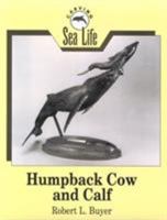 Humpback Cow and Calf (Carving Sea Life) 0811724654 Book Cover