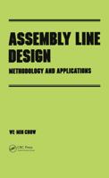 Assembly Line Design (Manufacturing Engineering and Materials Processing) 0824783220 Book Cover