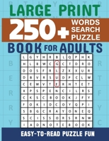 Word Search Book 250 Word Puzzles with Solutions for Adults: Large Print Word Search Book for Adults 139806341X Book Cover