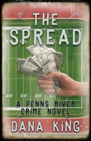 The Spread: A Penns River Crime Novel 1643963244 Book Cover