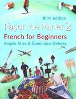 Facon De Parler: French for Beginners: Student's Book v. 2 (Facon De Parler) 0340772379 Book Cover