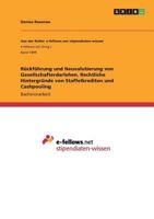 R�ckf�hrung und Neuvalutierung von Gesellschafterdarlehen. Rechtliche Hintergr�nde von Staffelkrediten und Cashpooling 366824801X Book Cover