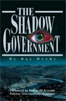 The Shadow Government 0595234682 Book Cover