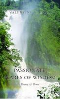 Passionate Pearls of Wisdom 1413486851 Book Cover