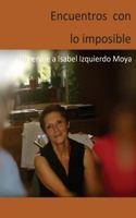 Encuentros con lo imposible 1542853494 Book Cover