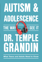 Autism and Adolescence: The Way I See It 1957984988 Book Cover