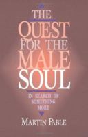 The Quest for the Male Soul 0877935807 Book Cover