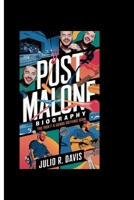 Post Malone Biography: The Rise of a Genre-Defying Icon B0F6Y95C98 Book Cover