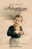 Blessings Of Adoption: Pieces of Me My Adoption & Life Journey 1972982893 Book Cover