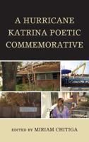 A Hurricane Katrina Poetic Commemorative 0761857354 Book Cover