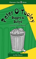 Peter O'Tooley, Bugged and Bullied B08LQLM7M8 Book Cover
