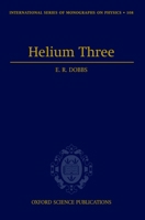 Helium Three: An inaugural lecture 0198506406 Book Cover