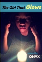 The Girl That Glows 1365138461 Book Cover