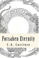 Forsaken Eternity 1532833962 Book Cover