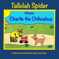 Tallulah Meets Charlie the Chihuahua 1951137094 Book Cover