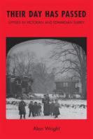 Their Day Has Passed: Gypsies in Victorian and Edwardian Surrey 1786239736 Book Cover