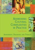 Addressing Cultural Complexities in Practice: Assessment, Diagnosis, and Therapy 1433821443 Book Cover