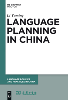 Language Planning in China 1614515581 Book Cover