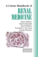 Renal Medicine, Second Edition: A Color Handbook 1840760346 Book Cover