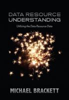 Data Resource Understanding: Utilizing the Data Resource Data 1634620127 Book Cover