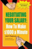 Negotiating Your Salary: How To Make $1,000 A Minute 1580083102 Book Cover