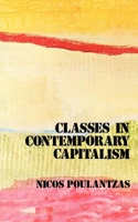 Les Classes sociales dans le capitalisme aujourd'hui 0860917029 Book Cover