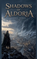 Shadows of Aldoria (The Hollow Kingdom) B0H7FT9PWZ Book Cover