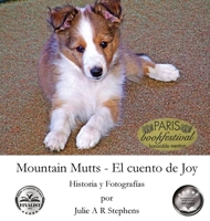Mountain Mutts - El cuento de Joy 1736430432 Book Cover