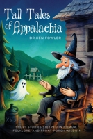 Tall Tales Of Appalachia B0GFYJRQ2B Book Cover