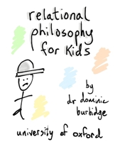 Relational Philosophy for Kids B0G4FD2DMY Book Cover