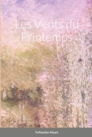 Les Vents du Printemps 1387008730 Book Cover