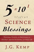 50 Science Blessings: Prayers, Toasts, & Proverbs for Holidays, Special Occasions, and Daily Life 1542737354 Book Cover