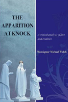 The Apparition at Knock: A Critical Analysis of Facts and Evidence 1847300871 Book Cover
