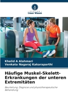 Häufige Muskel-Skelett-Erkrankungen der unteren Extremitäten 6209127045 Book Cover