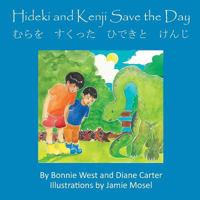 Hideki and Kenji Save the Day 0615813135 Book Cover