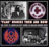 Flak Houses Then and Now 1870067665 Book Cover