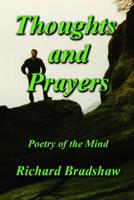 Thoughts and Prayers: Poetry of the mind 197837836X Book Cover