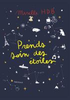 Prends soin des étoiles (French Edition) 2322030007 Book Cover