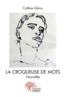 La croqueuse de mots: Nouvelles (French Edition) 233255114X Book Cover