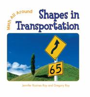Shapes in Transportation 0761433872 Book Cover