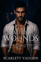 Beautiful Wounds B0FZDXGK22 Book Cover